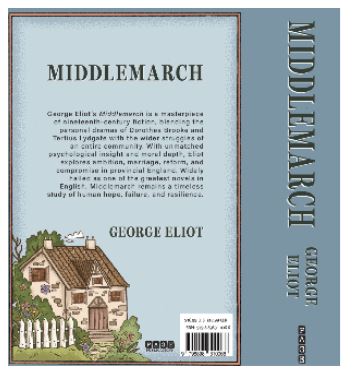 Middlemarch (Trade Paperback) — George Eliot’s Masterpiece of Love, Ambition, and Life in a Victorian Town