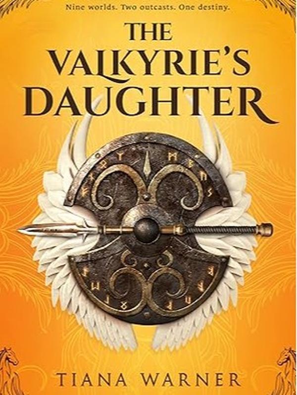 The Valkyrie's Daughter (Sigrid and The Valkyries, 1) Hardcover - Tiana Warner