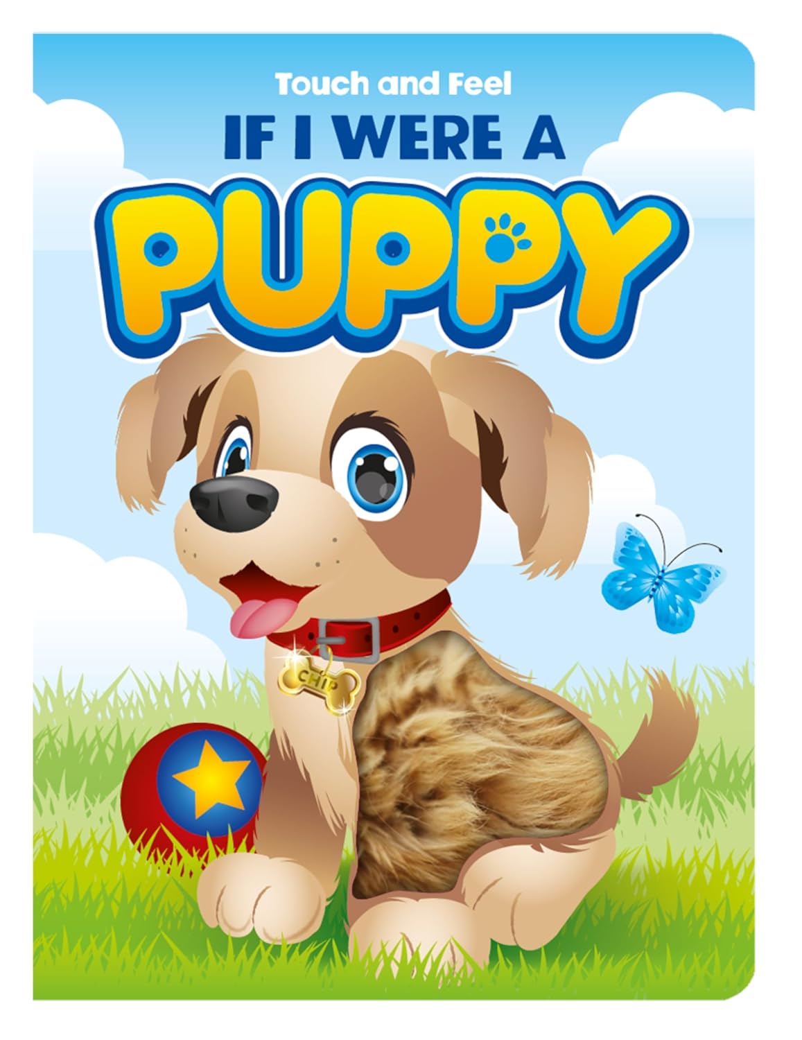 TOUCH AND FEEL IF I WERE A PUPPY