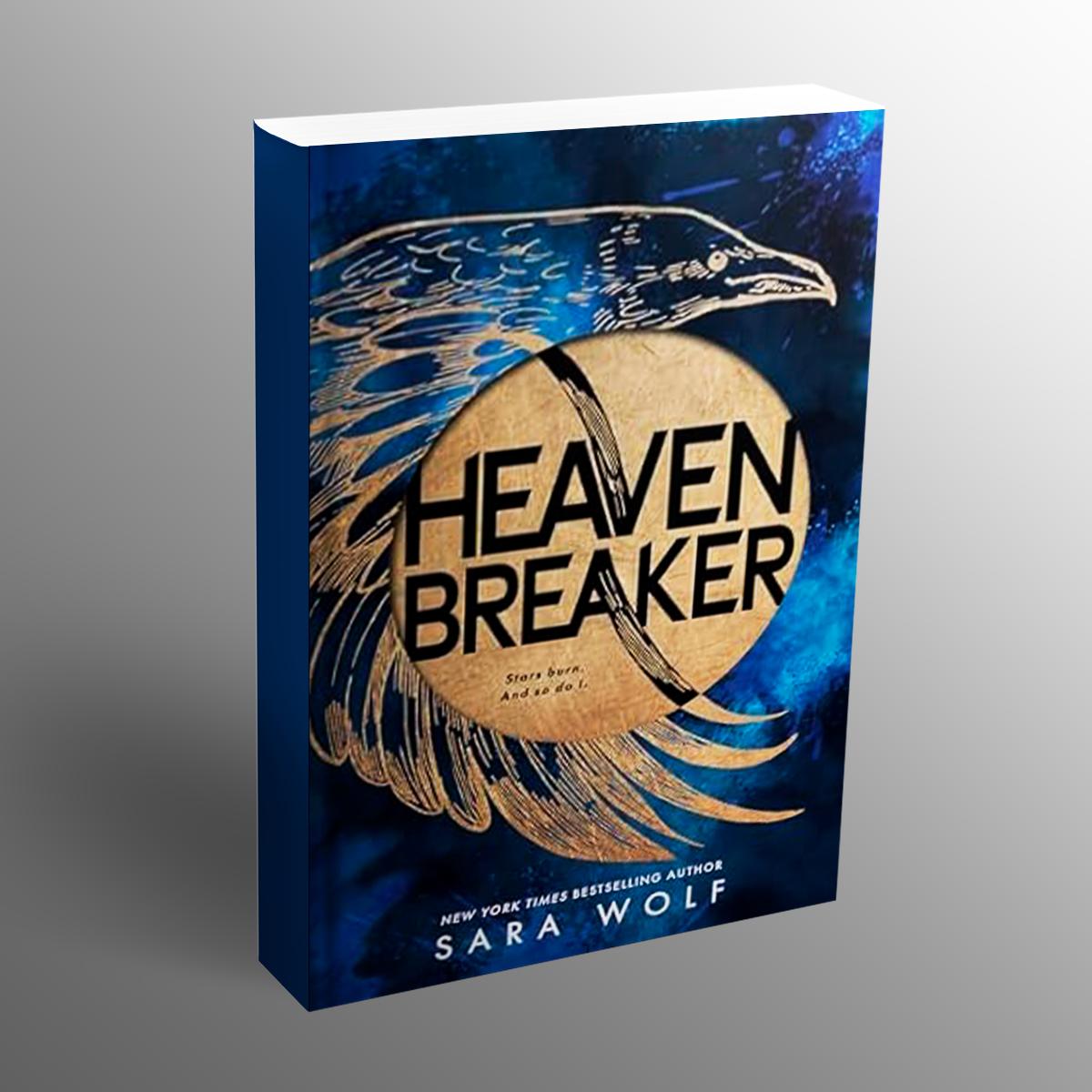Heaven Breaker by Sara Wolf - New York Times BestSelling Author