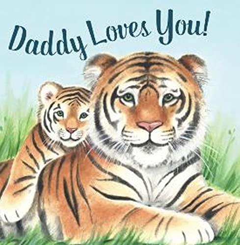Daddy Loves You! (Board Book)