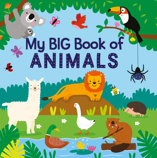 My Big Book of Animals (Picture Book)