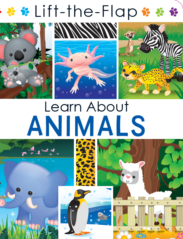 Lift the Flap: Learn About Animals