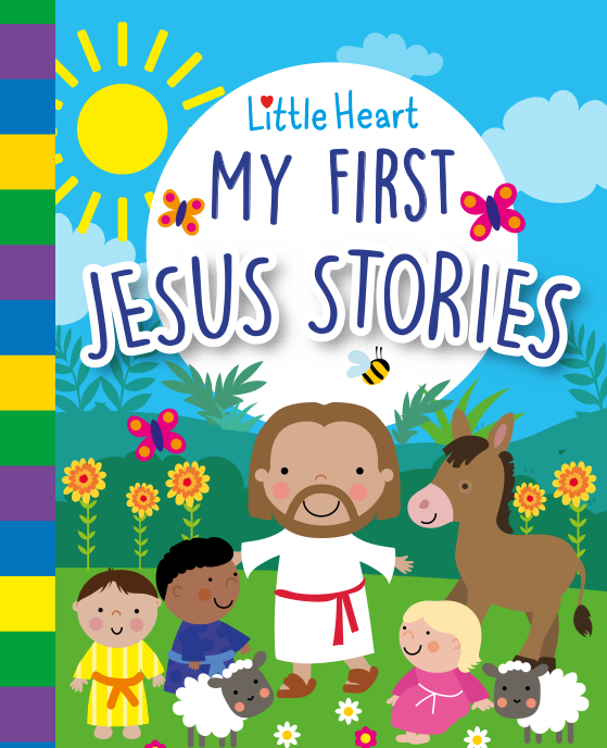 Little Heart My First Jesus Stories