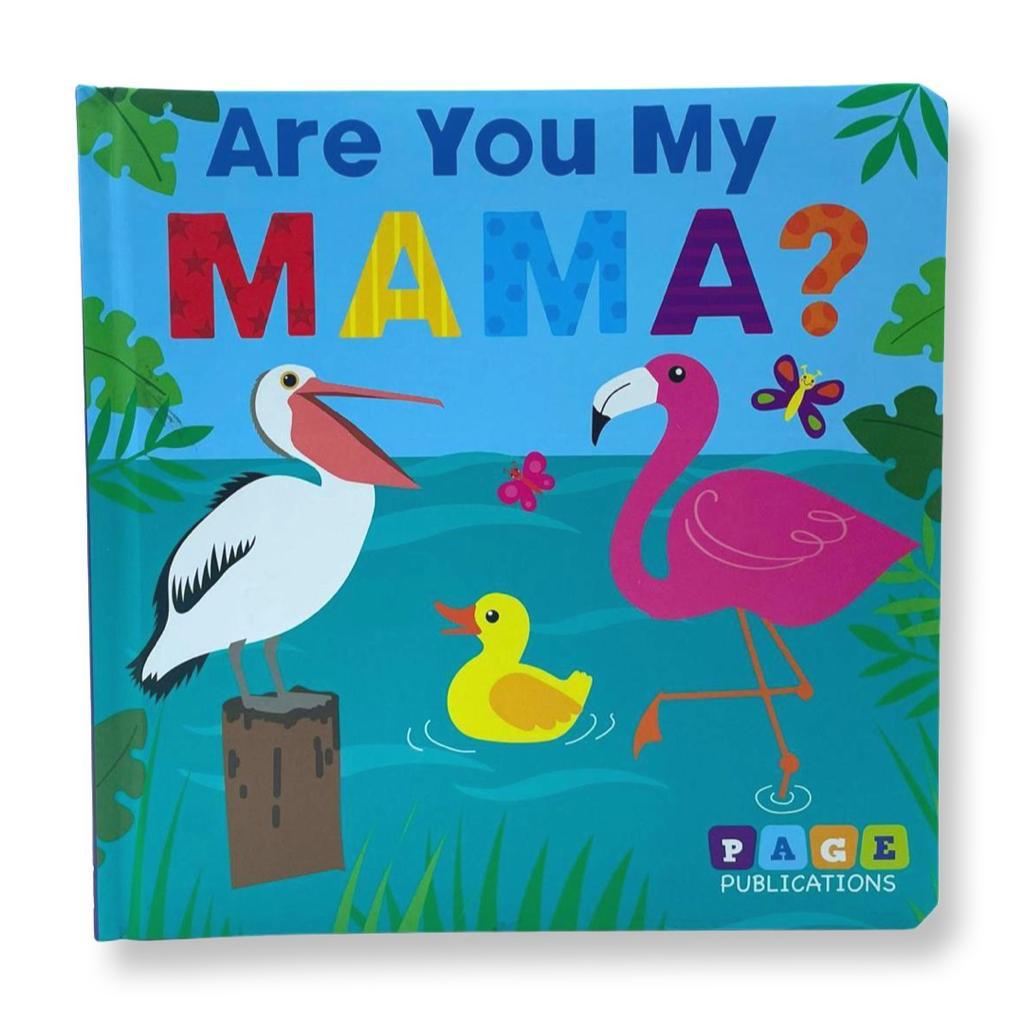 Are You My Mama? (Board Book)