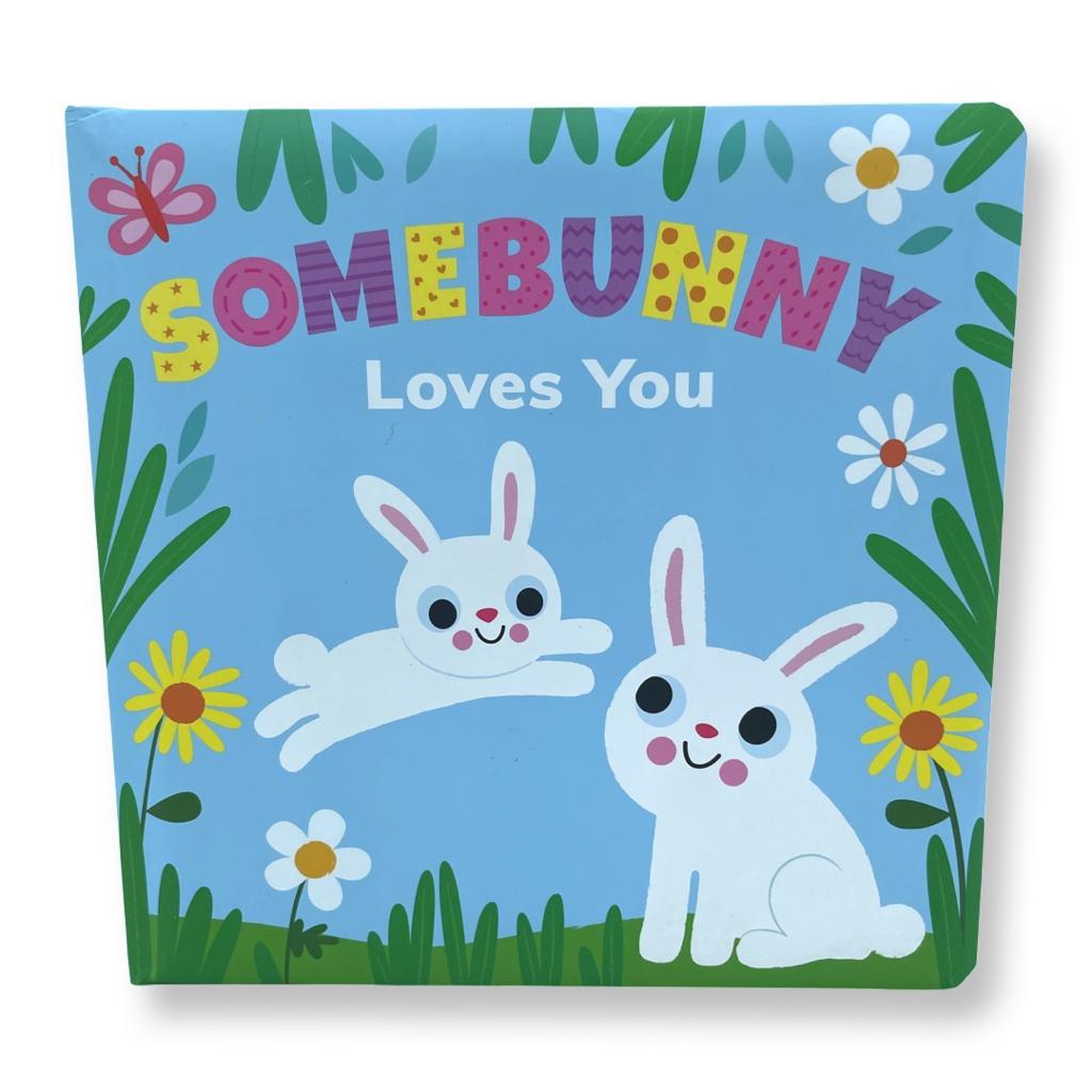 Some Bunny Loves You (Board Book)