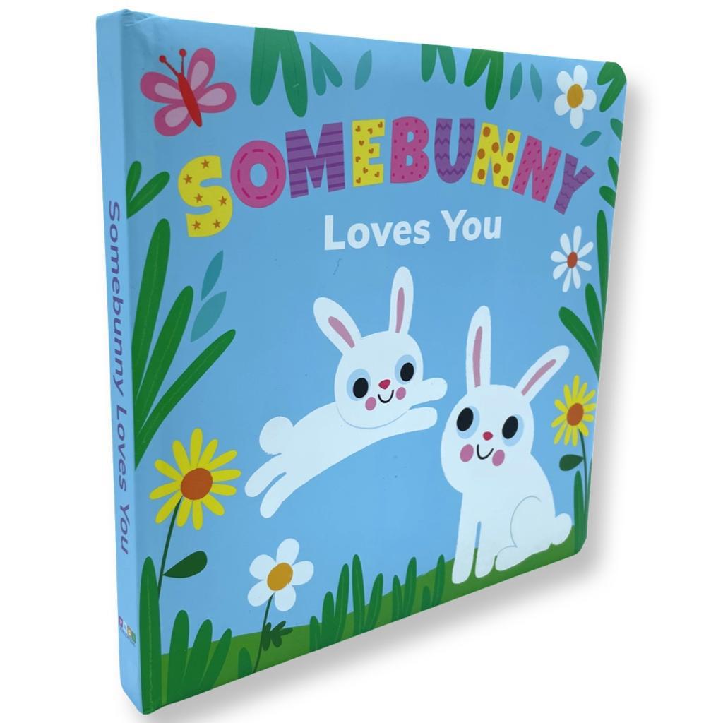 Some Bunny Loves You (Board Book)