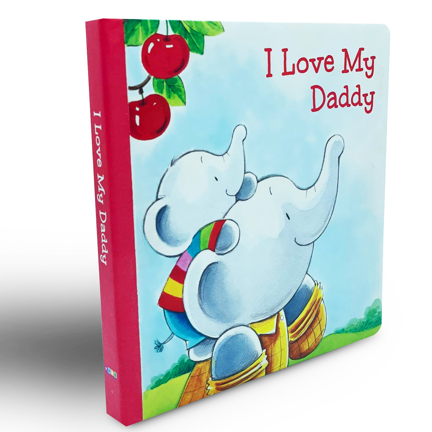 I Love My Daddy (Board Book)