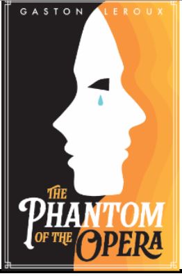 The Phantom of the Opera Gaston Leroux