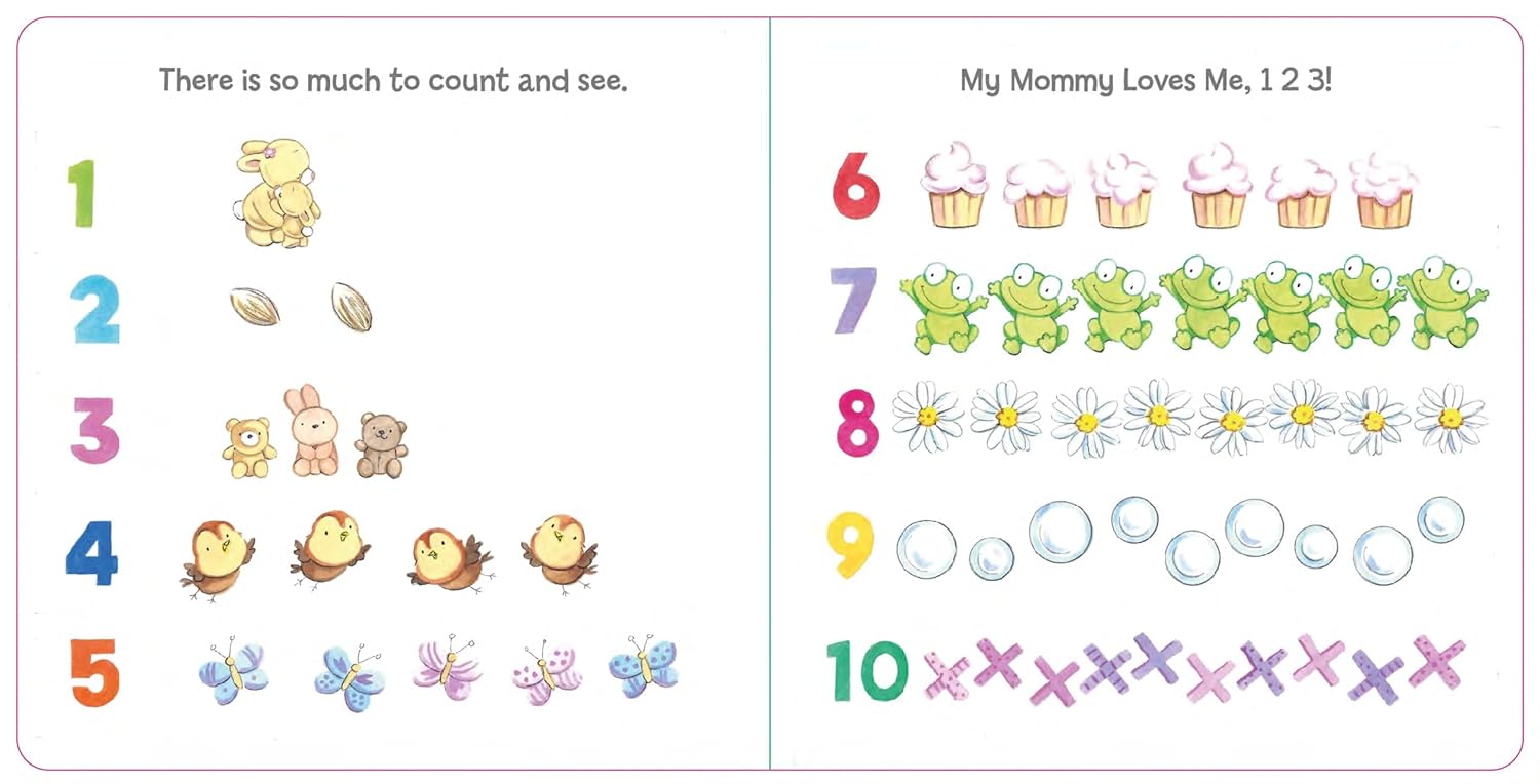 1 2 3 Mommy Loves Me! (Padded Board Book) — A Sweet Counting Story About Love, Learning, and Mommy Time Board book