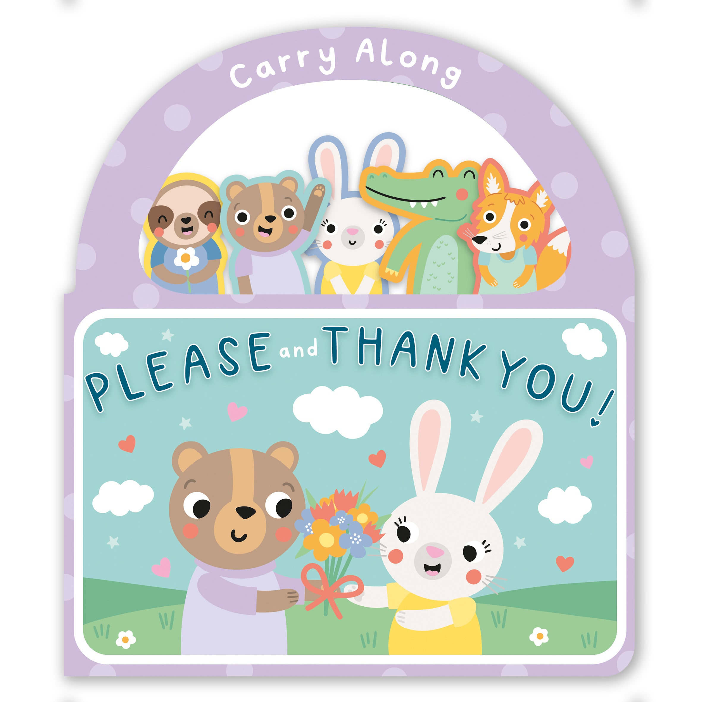 CARRY ALONG PLEASE AND THANK YOU
