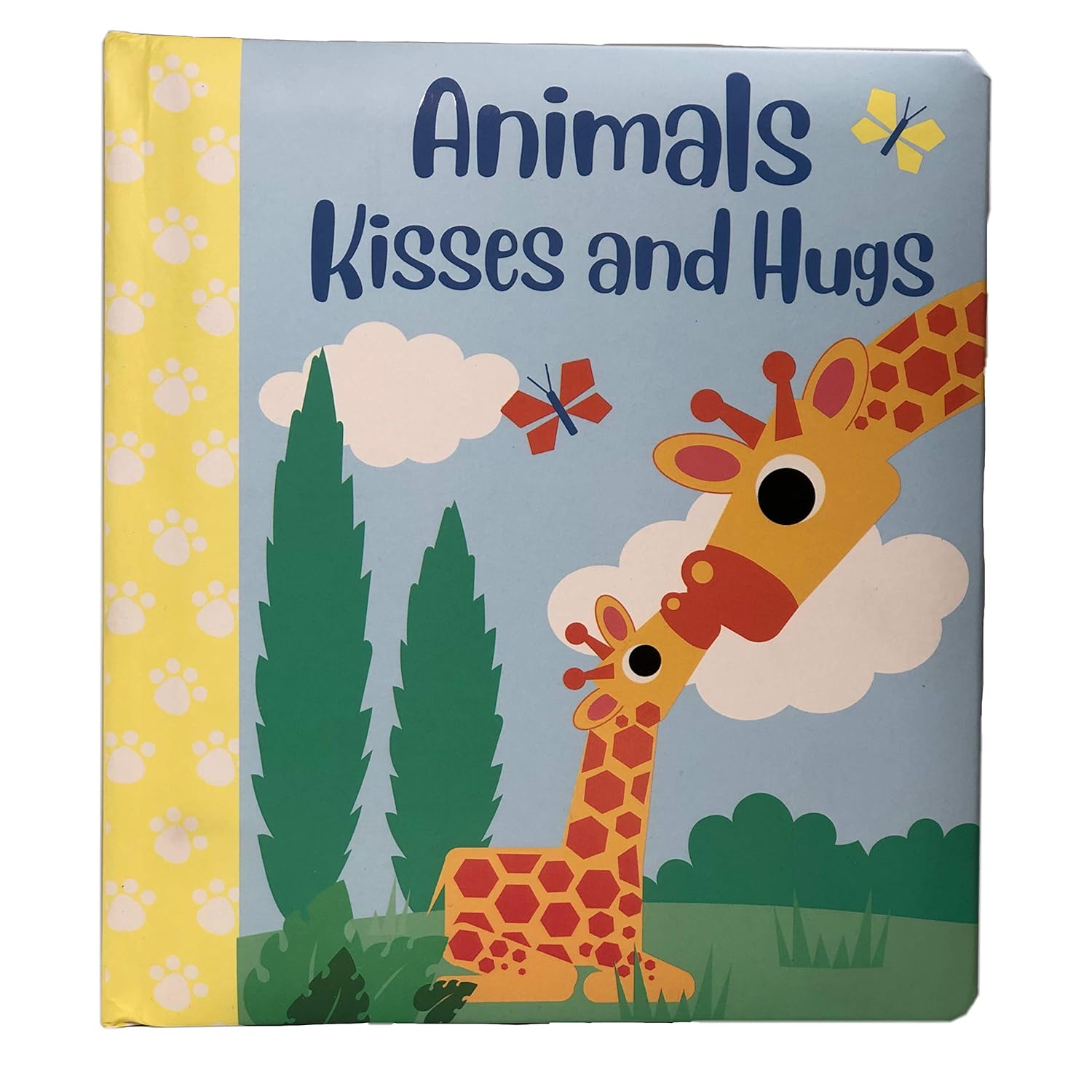 Animals Kisses and Hugs (Board Book)