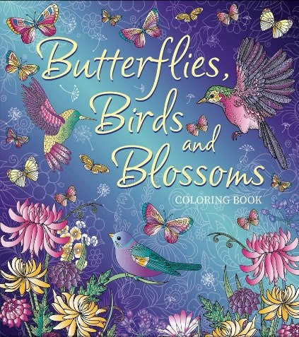 BUTTERFLIES, BIRDS AND BLOSSOMS COLORING BOOK