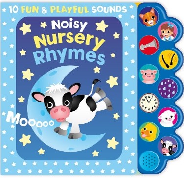 NOISY NURSERY RHYMES SOUND BOOK