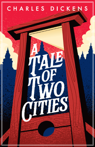 A Tale of Two Cities Charles Dickens