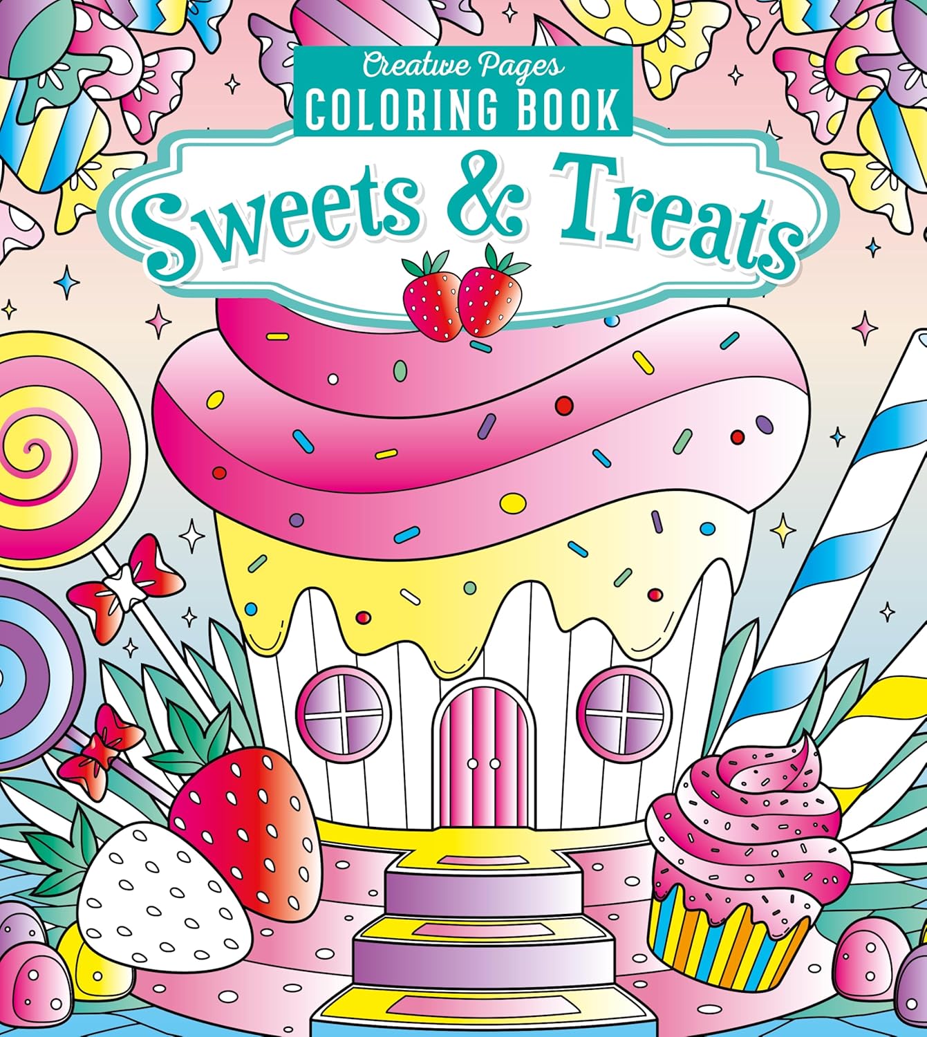 SWEETS AND TREATS CREATIVE PAGES COLORING BOOK