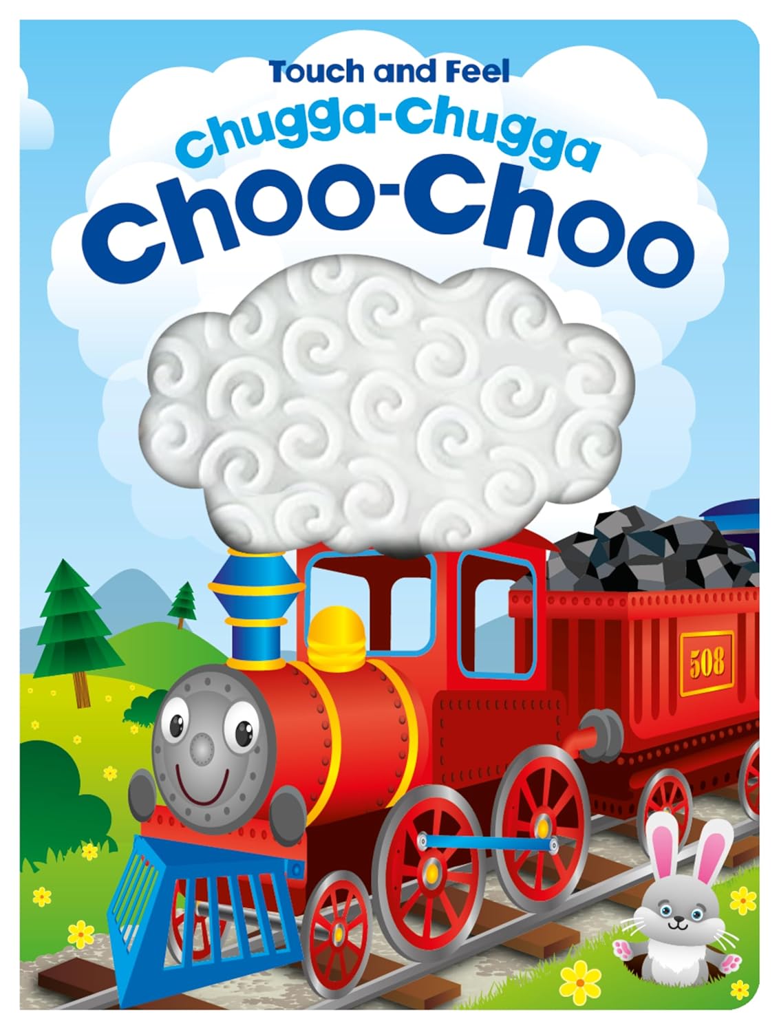 TOUCH AND FEEL CHUGGA-CHUGGA CHOO-CHOO