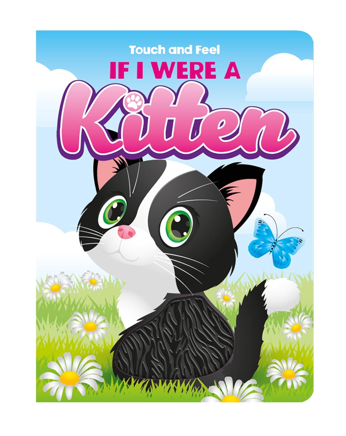 If I Were a Kitten Touch and Feel Board book