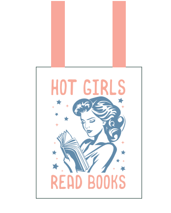 HOT GIRLS READ BOOKS TOTE BAG