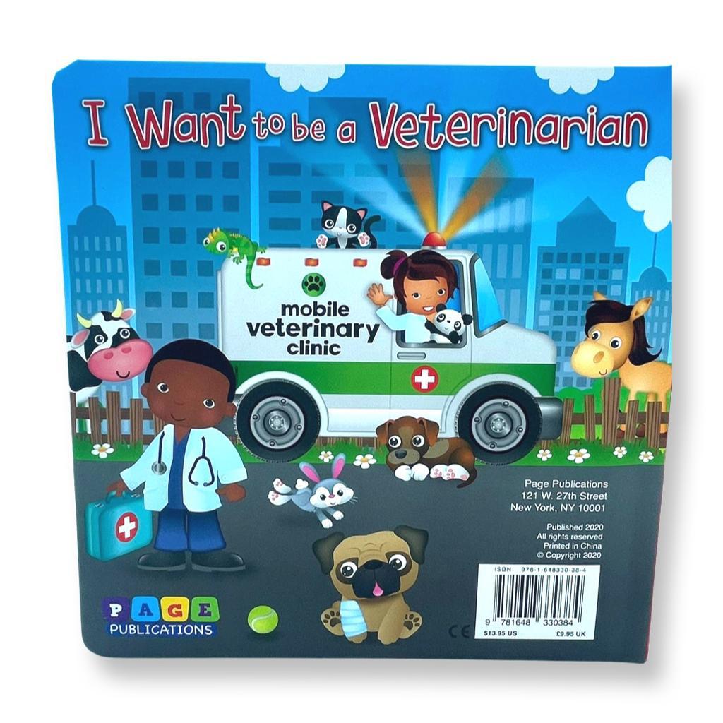 I Want To Be a Veterinarian (Board Book)