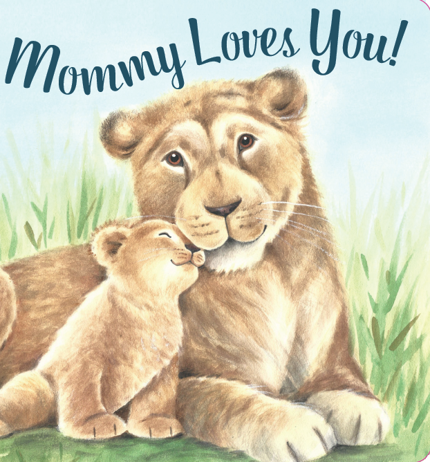 Mommy Loves You (Board Book)