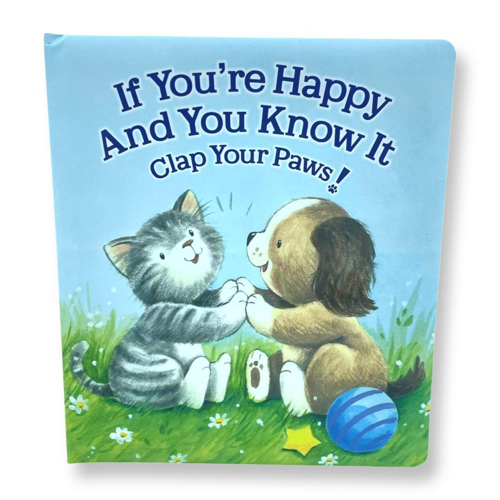 If You're Happy and You Know It Clap Your Paws (Board Book)