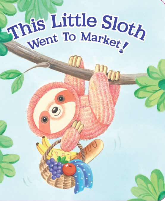 This Little Sloth Went to the Market (Board Book)