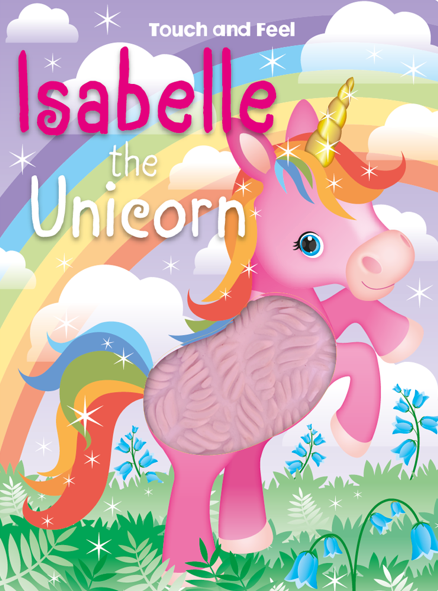 Touch and Feel Isabelle the Unicorn