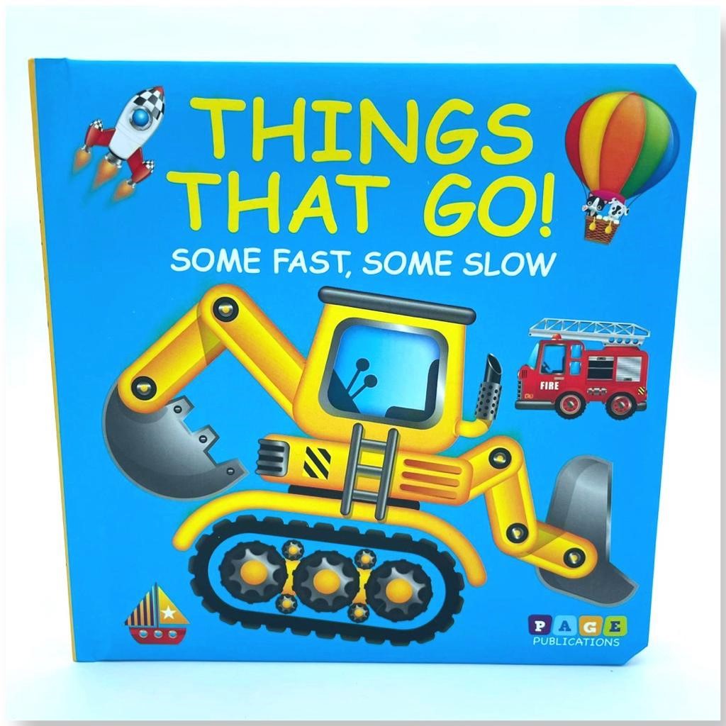 Things That Go! Some Fast, Some Slow (Board Book)