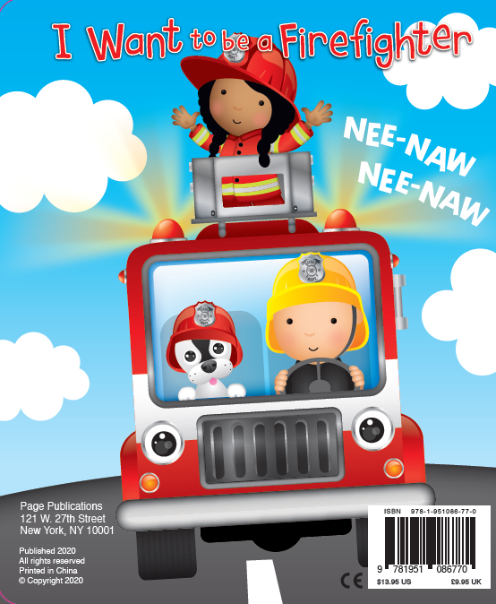 I Want To Be A Fire Fighter (Board Book)