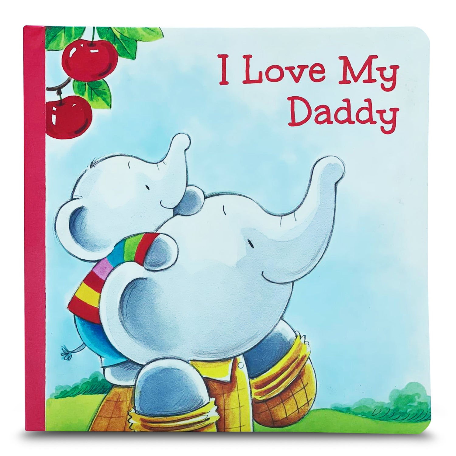 I Love My Daddy (Board Book)